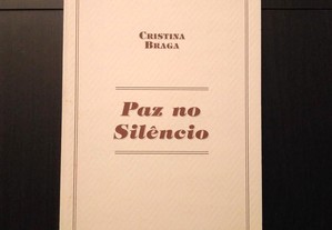 Cristina Braga - Paz no silêncio - Poesia