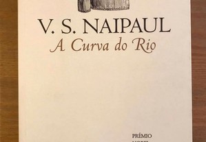 A Curva do Rio - V. S. Naipaul (como Novo)