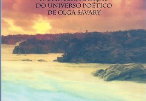 A Voz das Águas: uma interpretação do universo poético de Olga Savary / Paula de Toledo (1999)