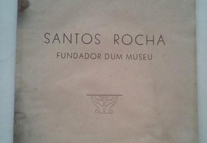 Santos Rocha-Fundador Dum Museu