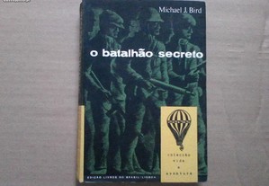 O batalhão secreto
