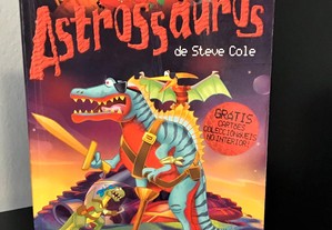 Astrossauros - Os Piratas das Estrelas de Steve Cole