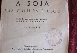 A Soja. CASTILHO, Artur - A soja : sua cultura e u
