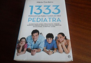 "1333 Perguntas para Fazer ao Seu Pediatra" de Mário Cordeiro - 1ª Edição de 2012