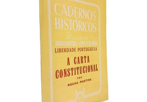 A carta constitucional (Liberdade portuguesa) - Rocha Martins