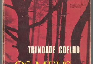 Trindade Coelho - Os Meus Amores (contos e baladas) [1971]