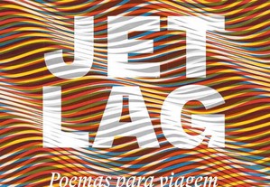 Jet Lag: poemas para viagem