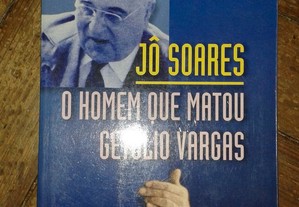 O homem que matou Getulio Vargas,de Jô Soares.