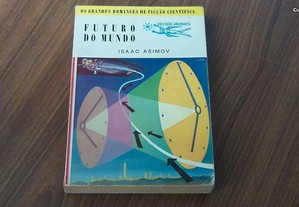 Colecção Argonauta n 28 - Futuro do Mundo de Isaac Asimov