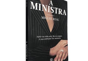 A ministra - Miguel Real