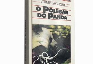 O polegar do panda - Stephen Jay Gould
