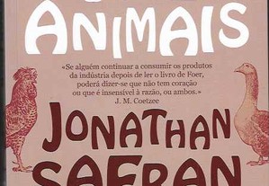 Jonathan Safran Foer. Comer Animais.