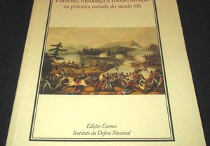 Livro Exército Mudança e Modernização século XIX