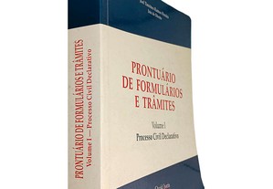 Prontuário de Formulários e Trâmites (Volume I - Processo Civil Declarativo) - Joel Timóteo Ramos Pereira