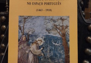 A Arte Musical e os Franciscanos no Espaço Português 1463-1910 - Manuel Valença