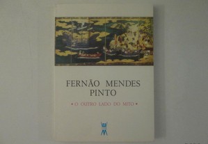 Fernão Mendes Pinto- O outro lado do Mito- M. Vale