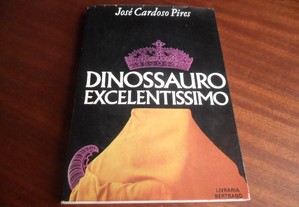 "Dinossauro Excelentíssimo" de José Cardoso Pires - 5ª Edição de 1973