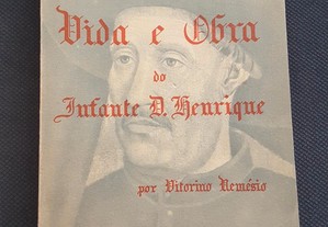Vitorino Nemésio - Vida e Obra do Infante D. Henrique