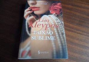 "Paixão Sublime" de Lisa Kleypas - 1ª Edição de 2013
