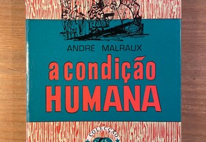 A Condição Humana - André Malraux