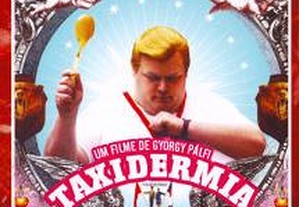 Taxidermia (2006) IMDB: 7.1