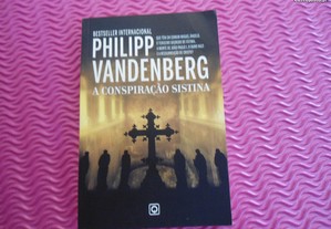 Philipp Vandenberg - A Conspiração Sistina