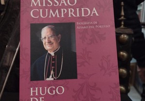 Biografia de Álvaro del Portillo - Hugo de Azevedo "Missão Cumprida" 