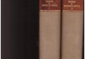 Tratado de Patologia Médica , 1 e 2 vols