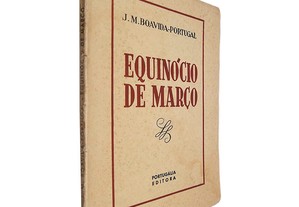 Equinócio de Março - J. M. Boavida-Portugal