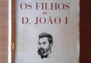 Oliveira Martins - Os filhos de D. João I