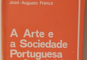 A Arte sociedade Portuguesa séc XX. J Aug França