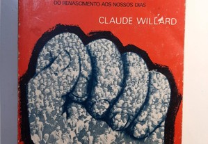 O Socialismo - do Renascimento aos Nossos Dias - Claude Willard