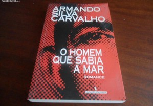 "O Homem Que Sabia a Mar de Armando Silva Carvalho