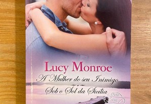 Harlequin - LUCY MONROE - A Mulher do Seu Inimigo + Sob o Sol da Sicília