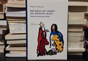 Pedro Strecht / Pedro Proença - Recados do Tempo do Menino Jesus
