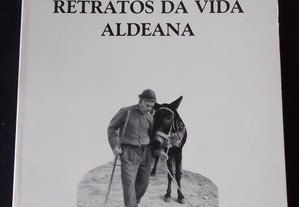Livro Retratos da vida aldeana Paulo Leitão Batist
