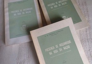Presença de Moçambique na Vida da Nação Sarmento Rodrigues 3 volumes
