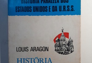 Os Dois Gigantes História Paralela EUA e URSS - Louis Aragon