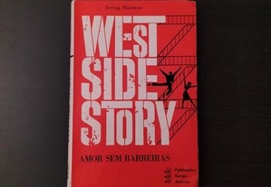 Irving Shulman - West side story : amor sem barreiras
