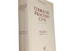 Código de Processo Civil (Anotado - Volume 2.º - Artigos 381.º a 675.º) - José Lebre de Freitas