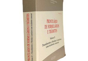 Prontuário de Formulários e Trâmites (Volume II - Procedimentos e medidas cautelares - com incidentes conexos) - Joel Timóteo Ra
