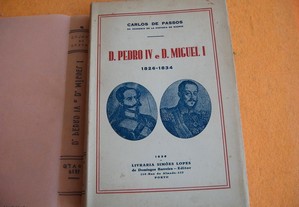 D. Pedro IV e D. Miguel I 1936