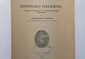 Antropologia Paracriminal // J. Bethencourt Ferreira 1938 Dedicatória