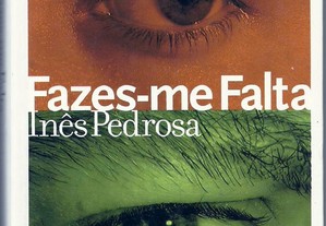 Inês Pedrosa - Fazes-me Falta (2003)