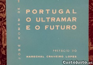 Portugal o Ultramar e o Futuro 1962 Manuel José Homem de Mello