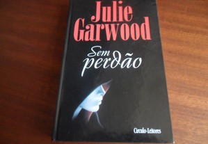 "Sem Perdão" de Julie Garwood - Edição de 2007