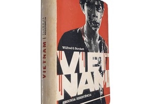 Vietnam (Segunda resistência) - Wilfred G. Burchett