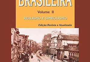 História da Literatura Brasileira 2: Realismo à Belle Èpoque