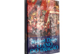 O ano do Dragão - Robert Daley