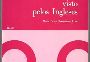 Portugal visto pelos Ingleses - Maria Laura Bettencourt Pires (1.ª ed./1981)